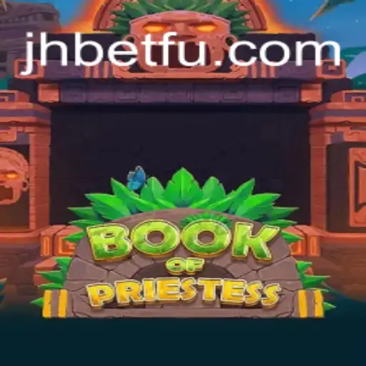 Discover the Mystical World of Book of Priestess on jhBET.vip